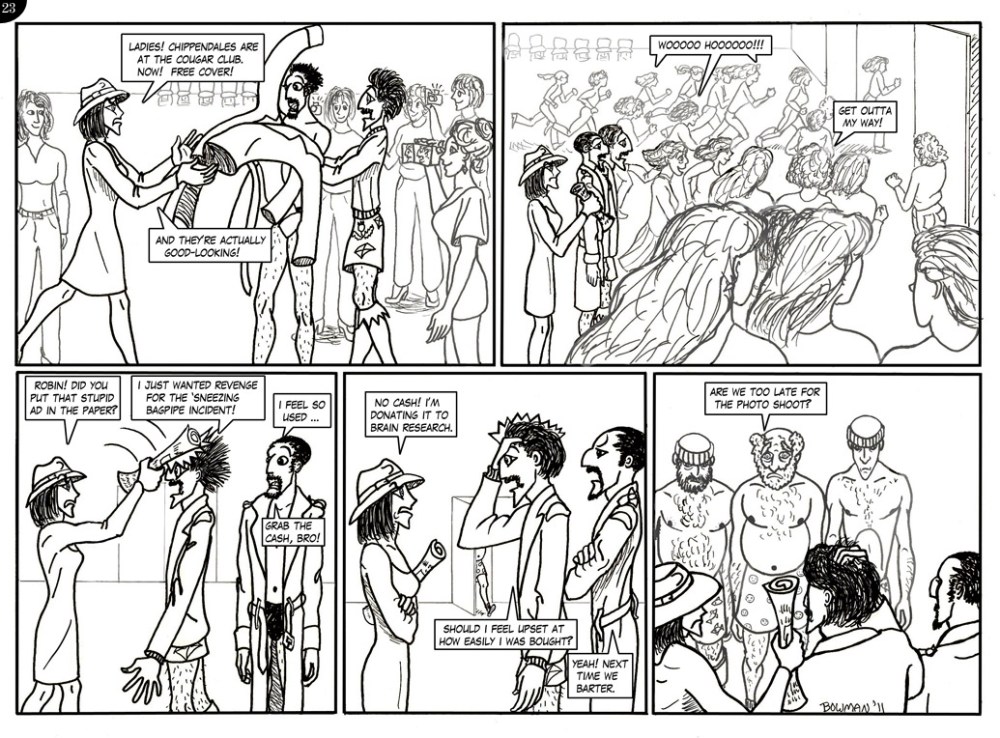 23. NOT QUITE CHIPPENDALES ...